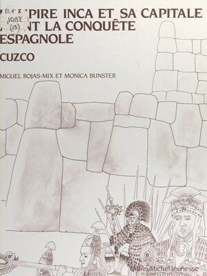 cover image of L'empire inca et sa capitale avant la conquête espagnole